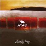 Abuse by Proxy - CD Audio di Stray