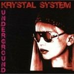 Underground - CD Audio di Krystal System