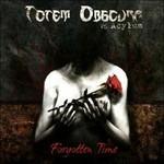 Forgotten Time - CD Audio di Totem Obscura