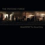 Welcome to Scarcity - CD Audio di Psychic Force