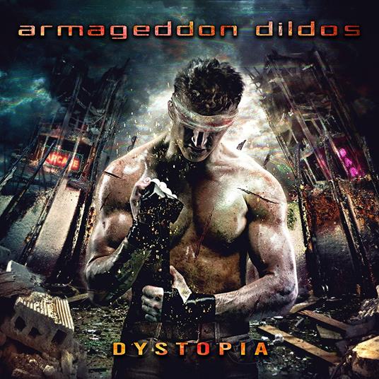 Dystopia - CD Audio di Armageddon Dildos