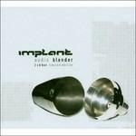 Audio Blender - CD Audio di Implant