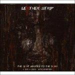 The Giant Minutes to the Dawn - CD Audio di Leaether Strip