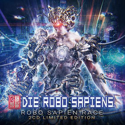 Robo Sapiens Race - CD Audio di Die Robo Sapiens