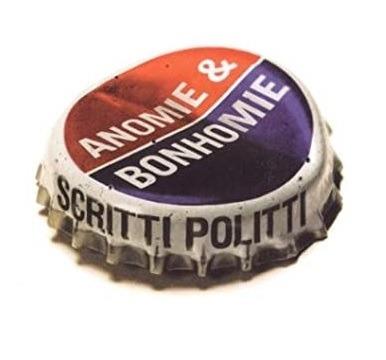 Anomie & Bonhomie - CD Audio di Scritti Politti