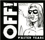Wasted Years - CD Audio di Off!