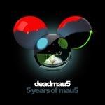 5 Years of Mau5 - CD Audio di Deadmau5