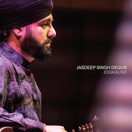 Jogkauns - Vinile LP di Jasdeep Singh Degun