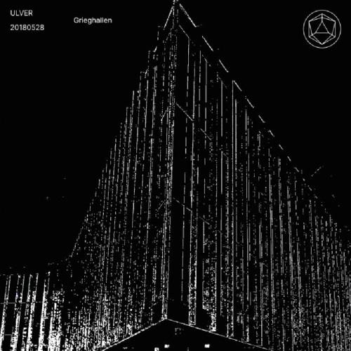 Ulver - Grieghallen 20180528 - CD Audio di Ulver