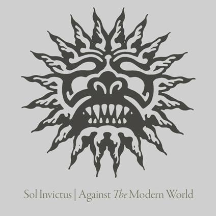 Against the Modern World - CD Audio di Sol Invictus
