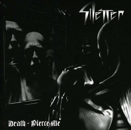 Death, Pierce me - CD Audio di Silencer