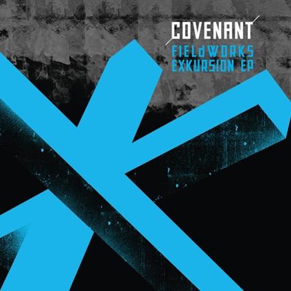 Field Works Exkursion Ep - CD Audio Singolo di Covenant