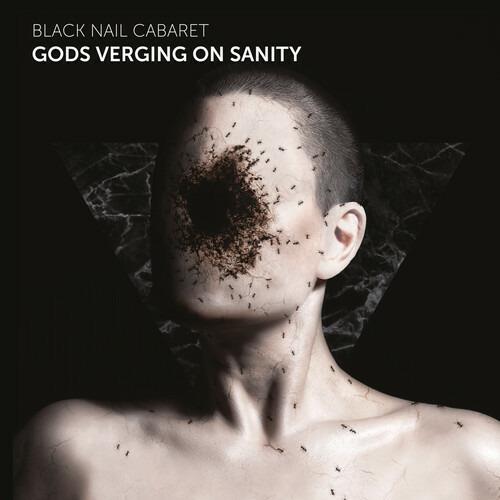 Gods Verging on Sanity - Vinile LP di Black Nail Cabaret