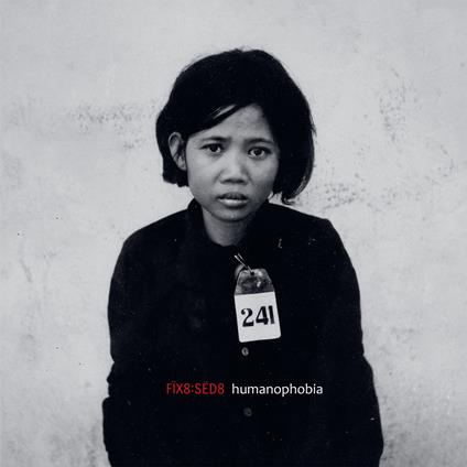 Humanophobia. Dormicum - CD Audio di Fix8 Sed8