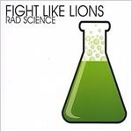 Fight Like Lions - Rad Science