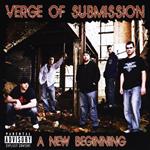 Verge Of Submission - A New Beginning