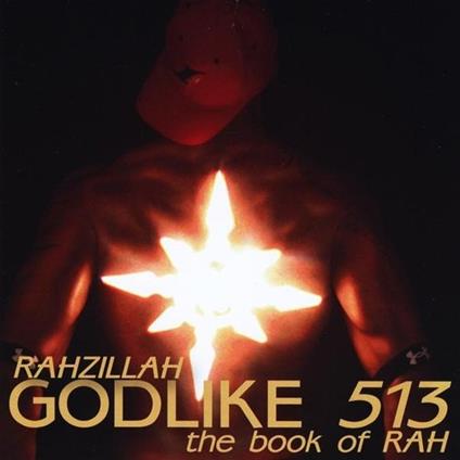 Godlike 513-the Book Rah - CD Audio di Rahzillah