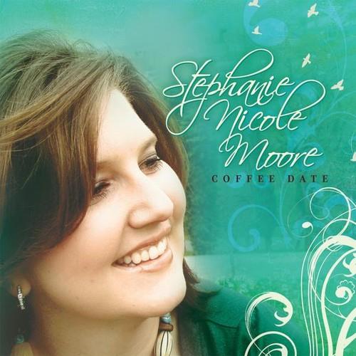 Stephanie Nicole Moore - Coffee Date - CD Audio