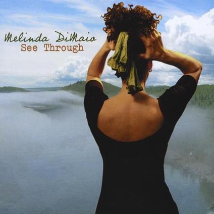 Melinda Dimaio - See Through - CD Audio