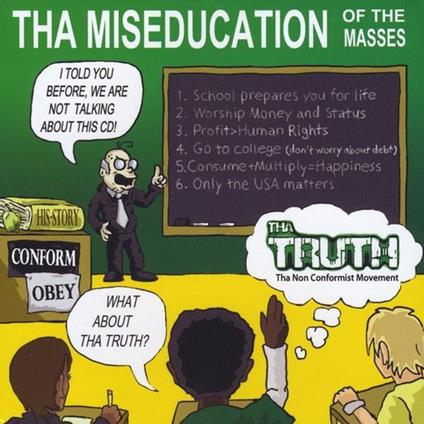 Tha Truth - Tha Miseducation Of The Masses - CD Audio