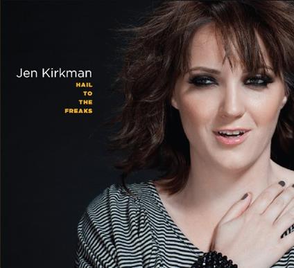 Hail to the Freaks - CD Audio di Jen Kirkman
