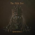 Fifth Fire (The) - Generation I