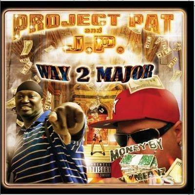 Way 2 Major - CD Audio di Project Pat