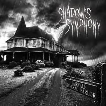 Fairvale Funeral Parlour - CD Audio di Shadow's Symphony