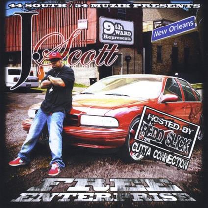 J. Scott-Hosted By Redd Slick - Free Enterprise/Gutta Connection - CD Audio