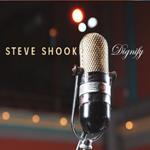 Steve Shook - Dignify