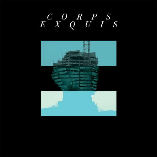 Corps Exquis - CD Audio di Daniel Wohl