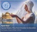 Sacred Waters - CD Audio di Ajeet Kaur