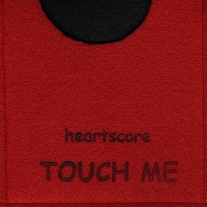 Touch Me - CD Audio di Heartscore