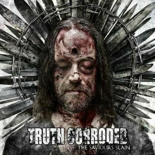 The Saviours Slain - CD Audio di Truth Corroded