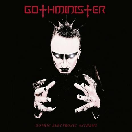 Gothic Electronic Anthems - CD Audio di Gothminister