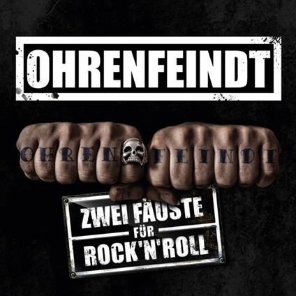 Zwei Fauste fur Rock'n'roll (Digipack) - CD Audio di Ohrenfeindt