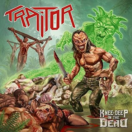 Knee-Deep in the Dead - CD Audio di Traitor