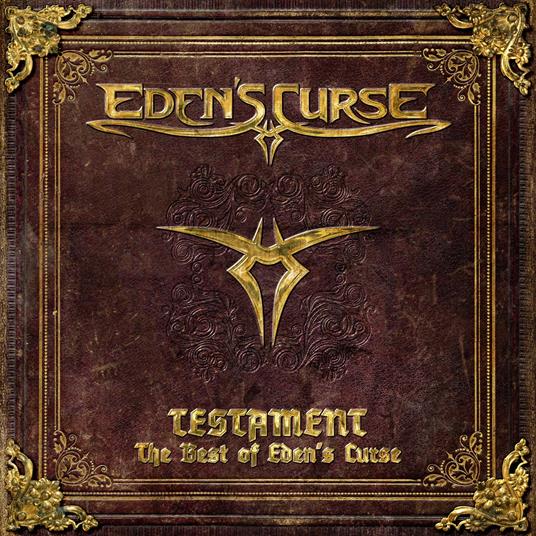Testament. The Best of Eden's Curse - CD Audio di Eden's Curse