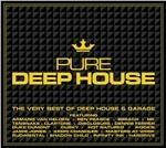 Pure Deep House. The very Best of Deep House & Garage (Digipack) - CD Audio