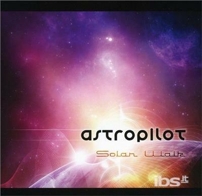 Solar Walk - CD Audio di Astropilot