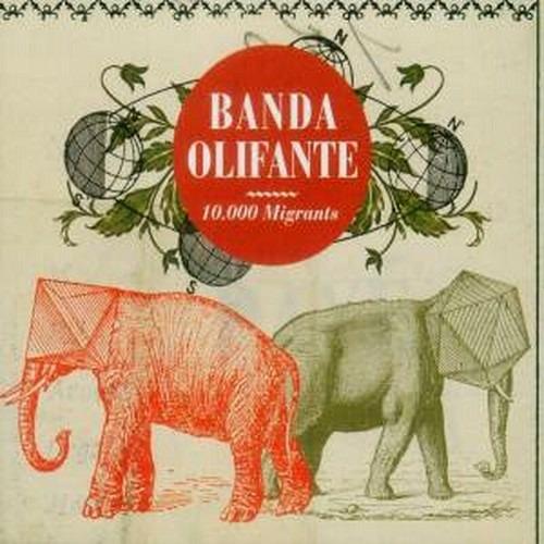 10.000 Migrants - CD Audio di Banda Olifante