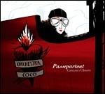 Passepartout. Canzoni d'amore - CD Audio di Orchestra Cocò