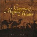 Caravan of Mugham Melodies - CD Audio
