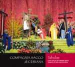 Tabulae. Canti della Settimana Santa - CD Audio di Compagnia Sacco di Ceriana