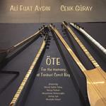 Öte. For the Memory of Tanburi Cemil Bey