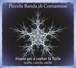 Siamo qui a cantar la Stéla