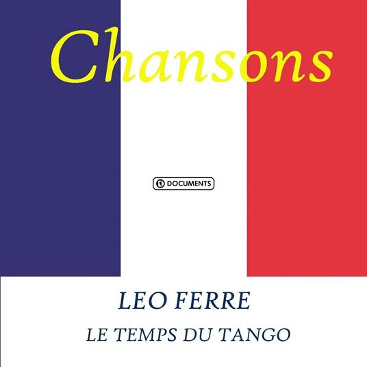 Le Temps Du Tango - CD Audio di Léo Ferré