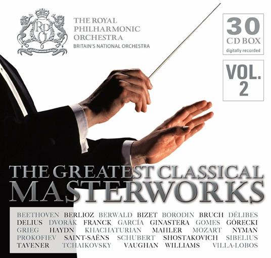 The Greatest Classical Masterworks - CD Audio di Royal Philharmonic Orchestra