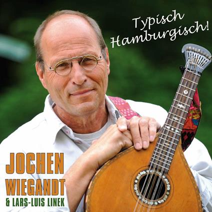 Typisch Hamburgisch! - CD Audio di Lars-Luis Linek