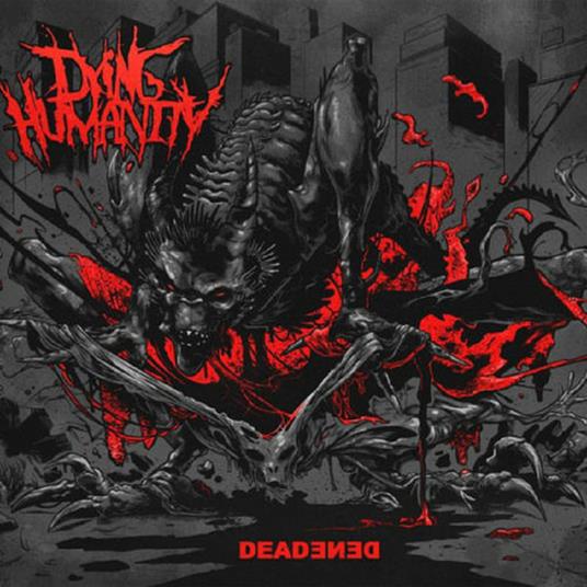 Deadened - CD Audio di Dying Humanity